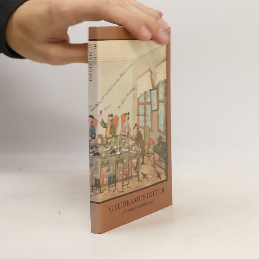 HansJoachim Ludwig Gaudeamus igitur : laßt uns fröhlich sein : historische Studentenlieder