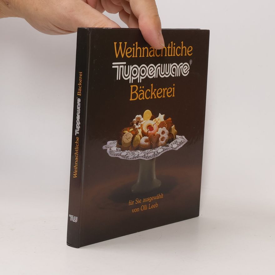 Autorenkollektiv Weihnachtliche Tupperware Bäckerei
