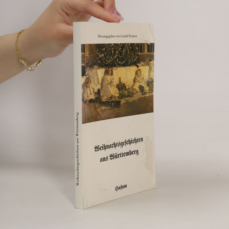 Gundel Paulsen Weihnachtsgeschichten aus Württemberg