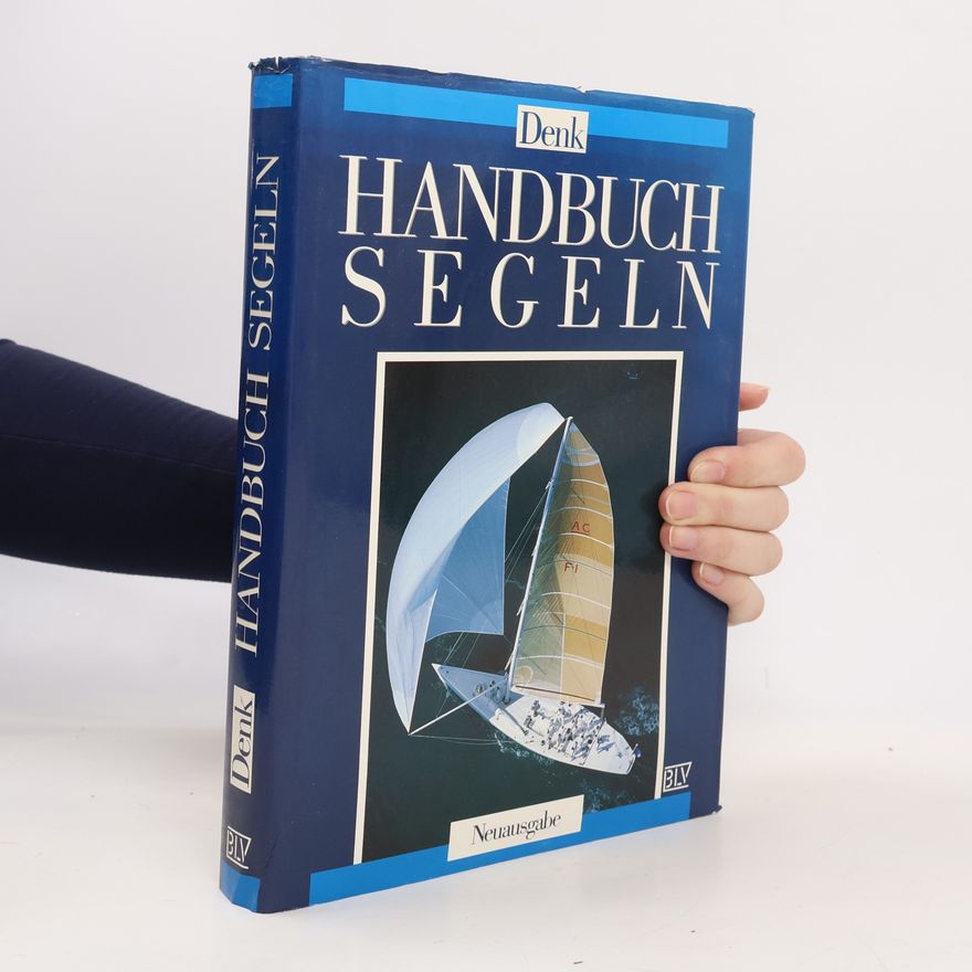 Roland Denk Handbuch Segeln