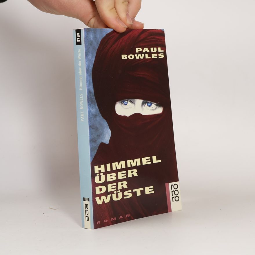 Paul Bowles Himmel über der Wüste