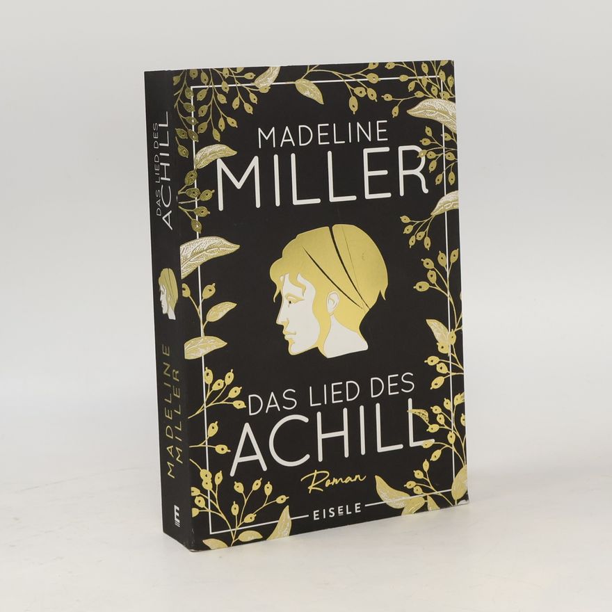 Madeline Miller Das Lied des Achill