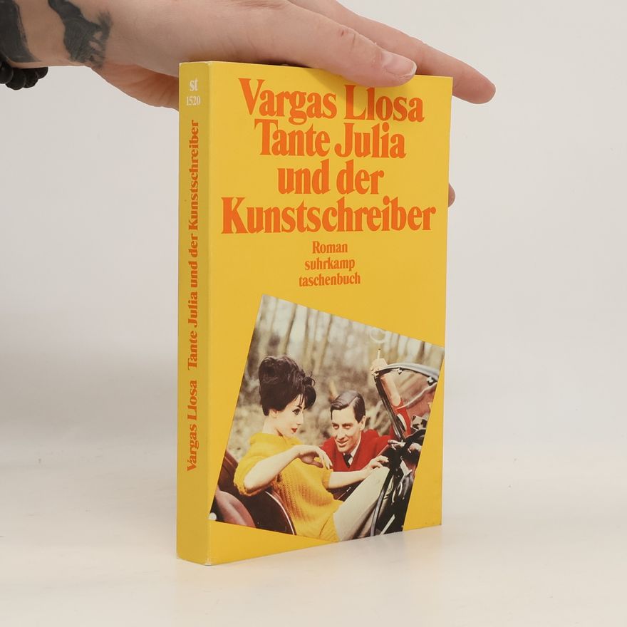 Mario Vargas Llosa Tante Julia und der Kunstschreiber