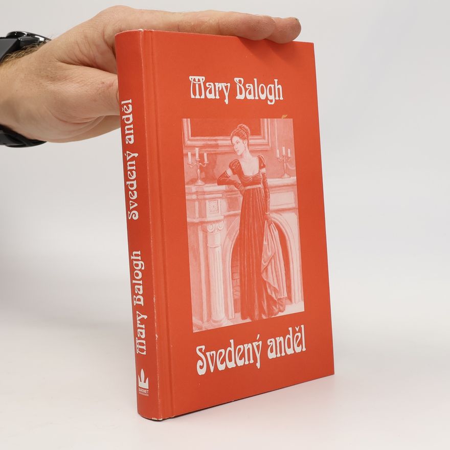Mary Balogh Svedený anděl