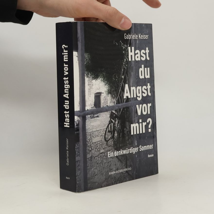 Gabriele Keiser Hast du Angst vor mir?