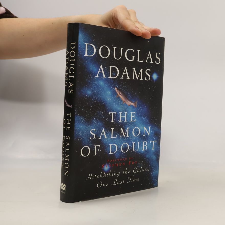 Douglas Adams The Salmon of Doubt