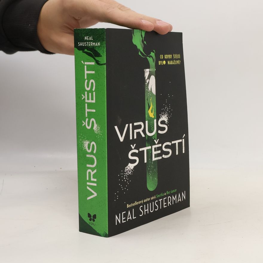 Neal Shusterman Virus štěstí