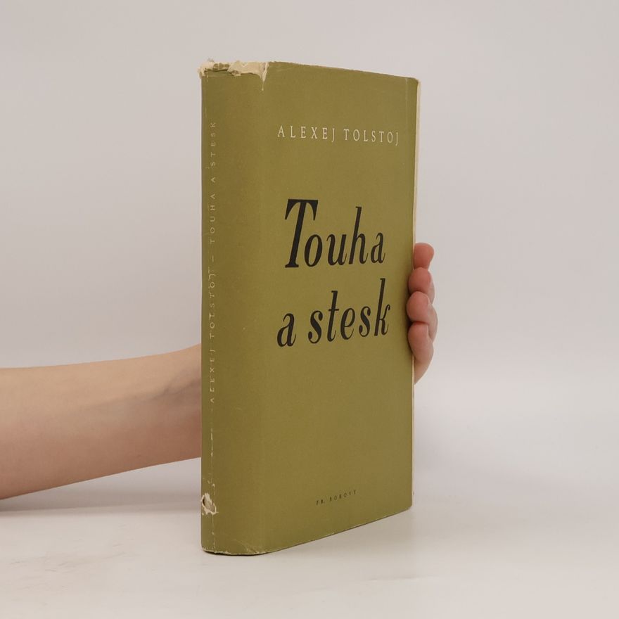 Aleksey Tolstoy Touha a stesk