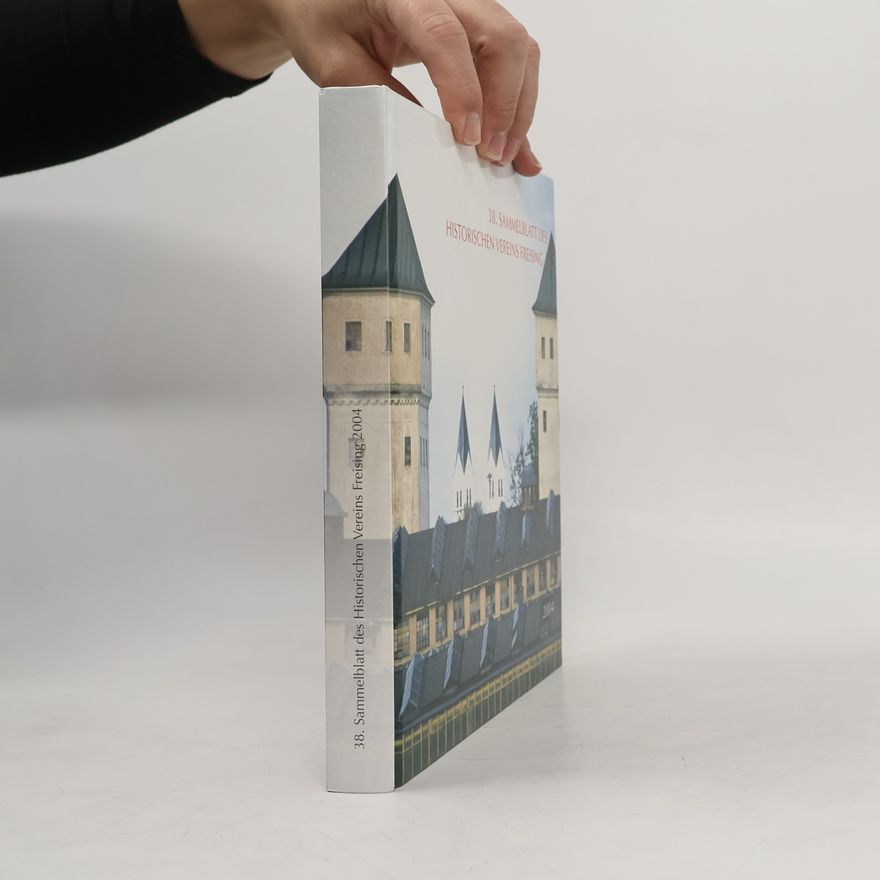 Historischer Verein Freising Sammelblatt des Historischen Vereins Freising