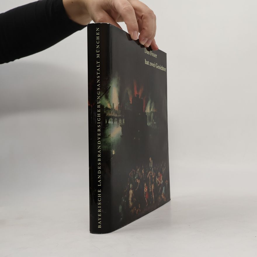 Various authors Das Feuer hat zwei Gesichter