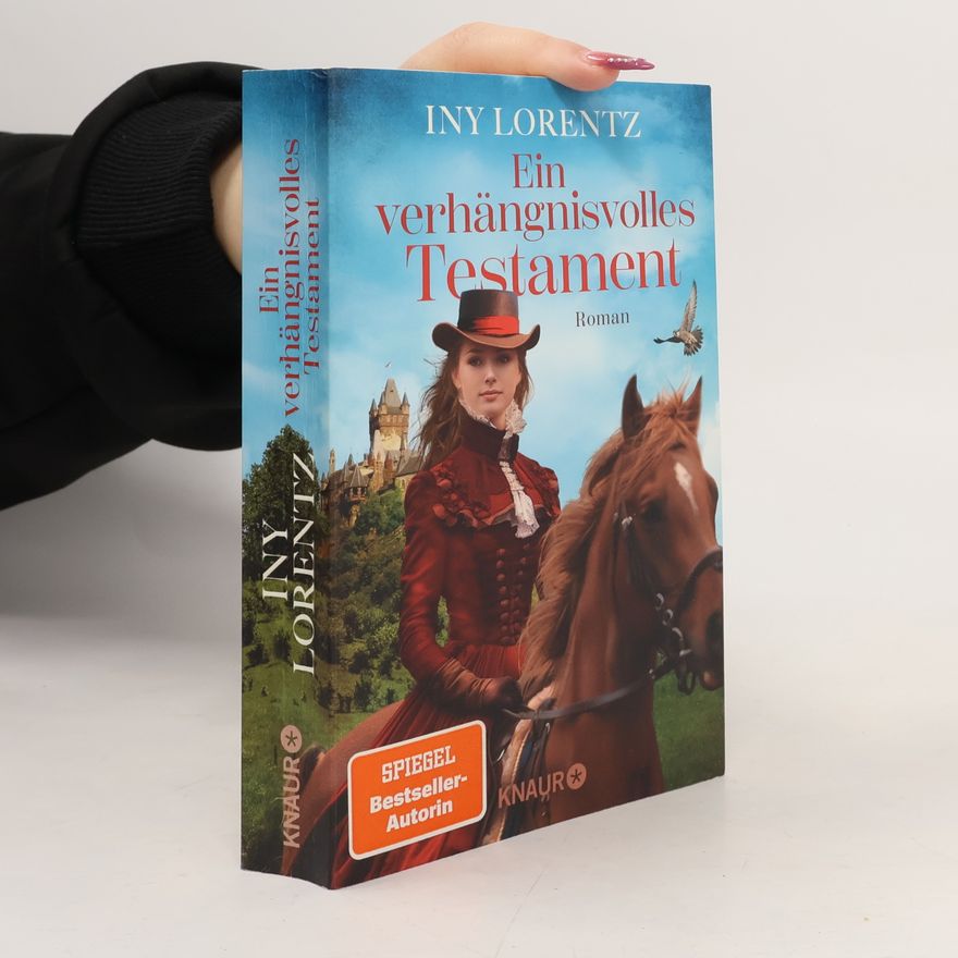 Iny Lorentz Ein verhängnisvolles Testament