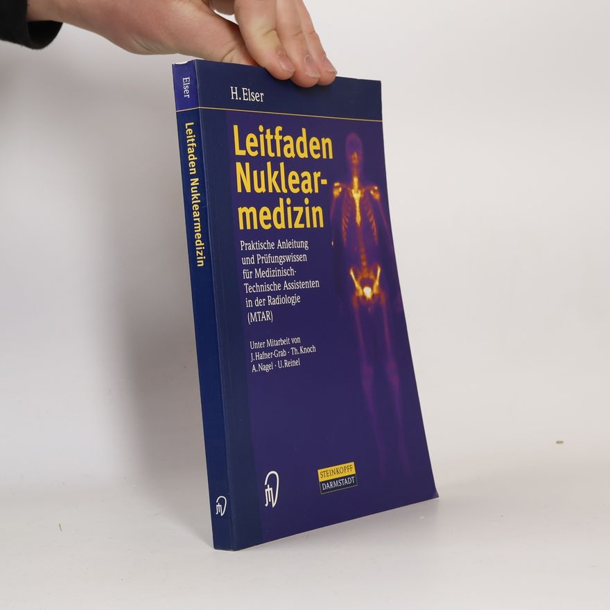 Hubert Elser Leitfaden Nuklearmedizin