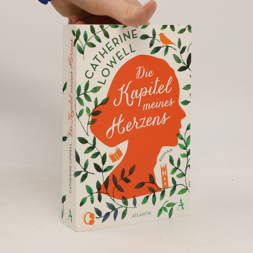 Catherine Lowell Die Kapitel meines Herzens