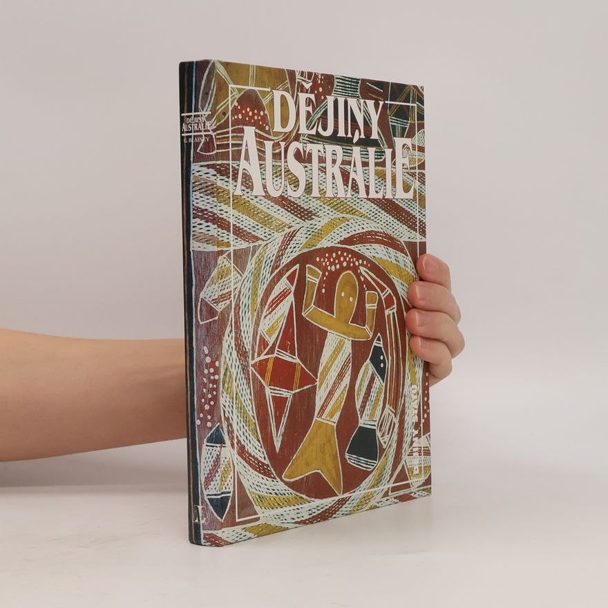 Geoffrey Blainey Dějiny Austrálie