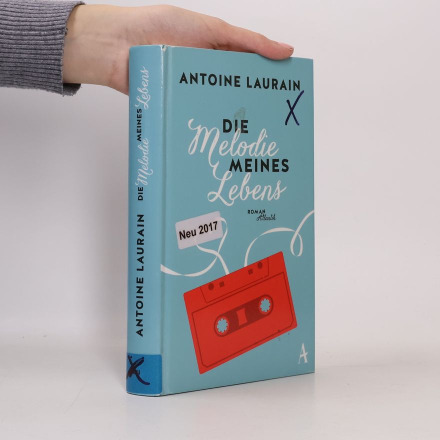 Antoine Laurain Die Melodie meines Lebens