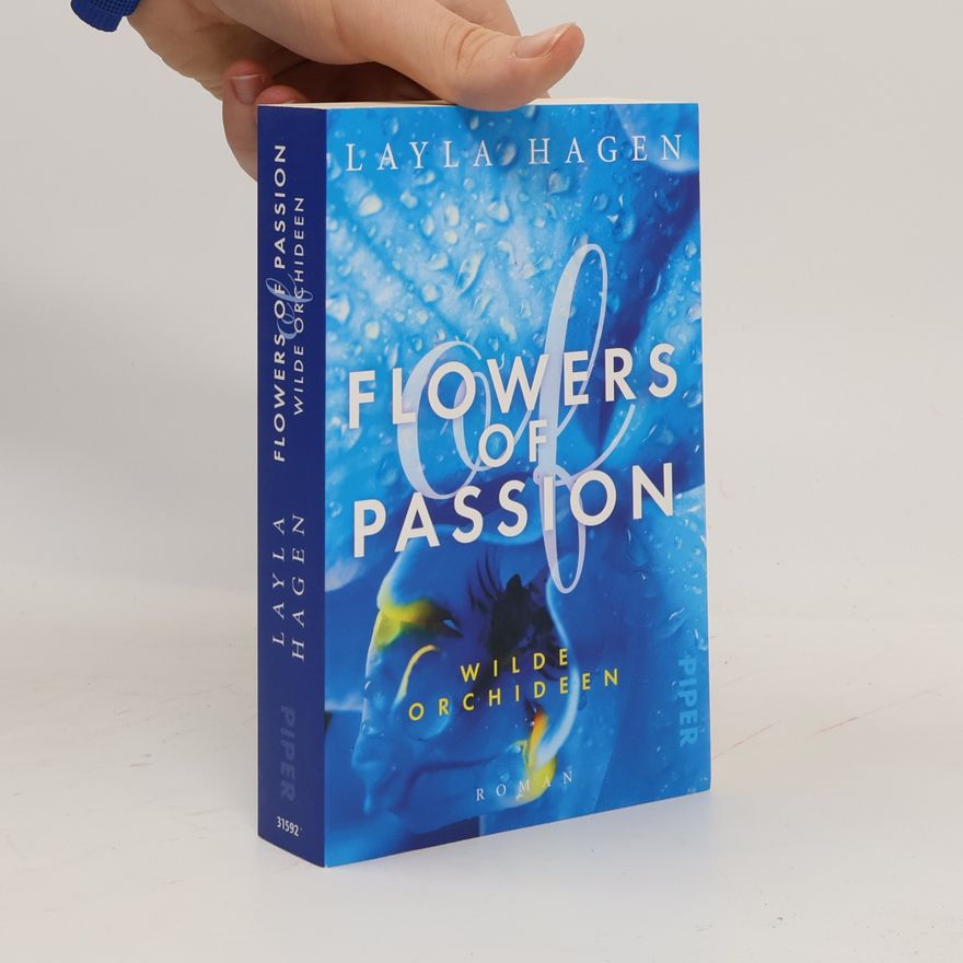 Layla Hagen Flowers of Passion. Wilde Orchideen