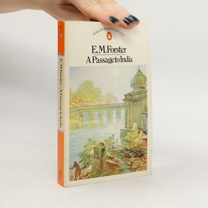 Edward M. Forster A Passage to India