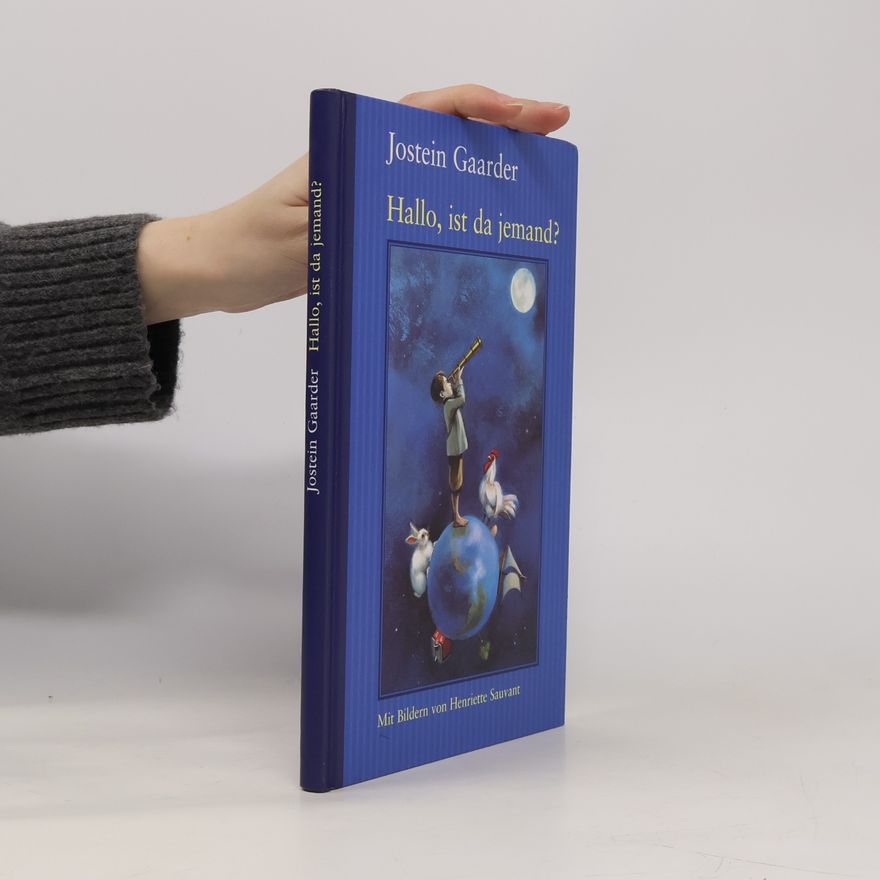 Jostein Gaarder Hallo, ist da jemand?