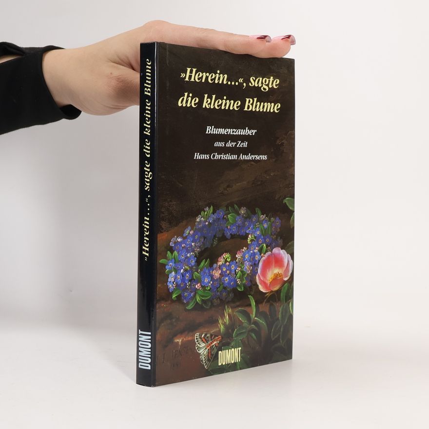 Annie von der Heide "Herein", sagte die kleine Blume
