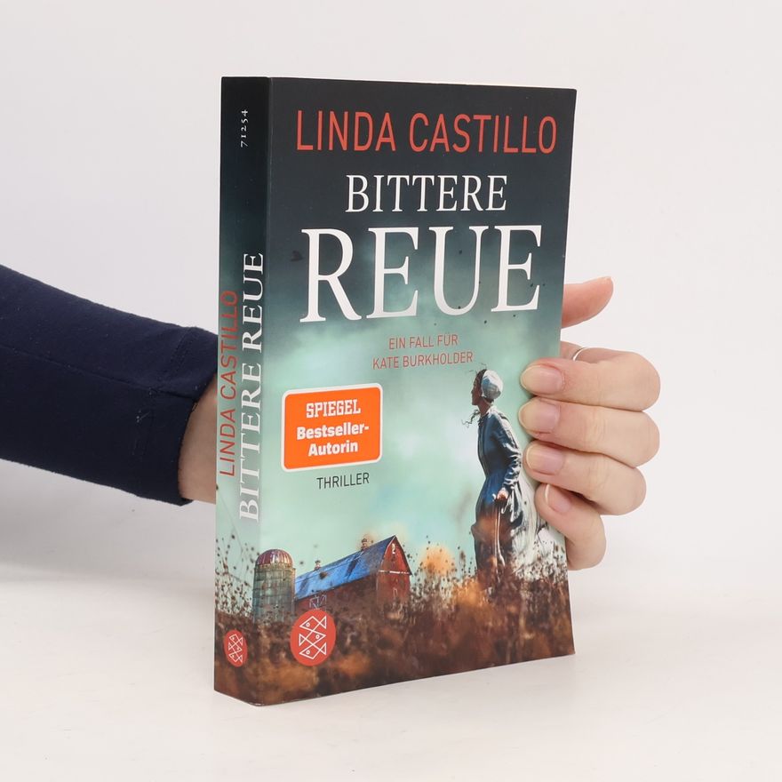 Linda Castillo Kate Burkholder ermittelt - 17: Bittere Reue