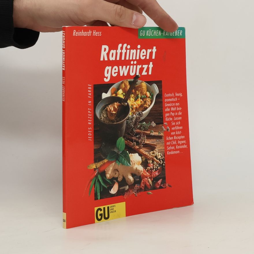Reinhardt Hess Raffiniert gewürzt