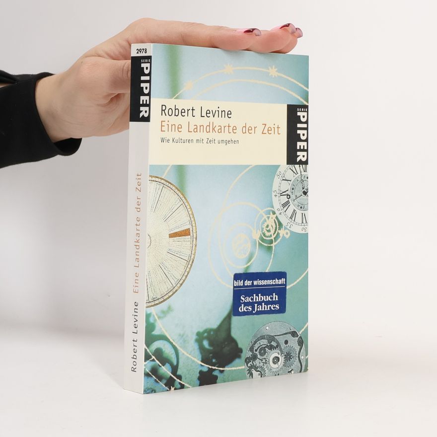 Robert V. Levine Eine Landkarte der Zeit