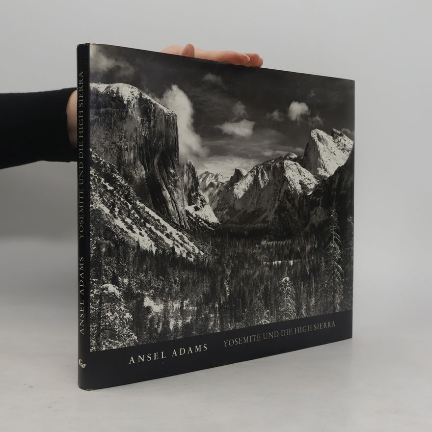 Ansel Adams Yosemite und die High Sierra