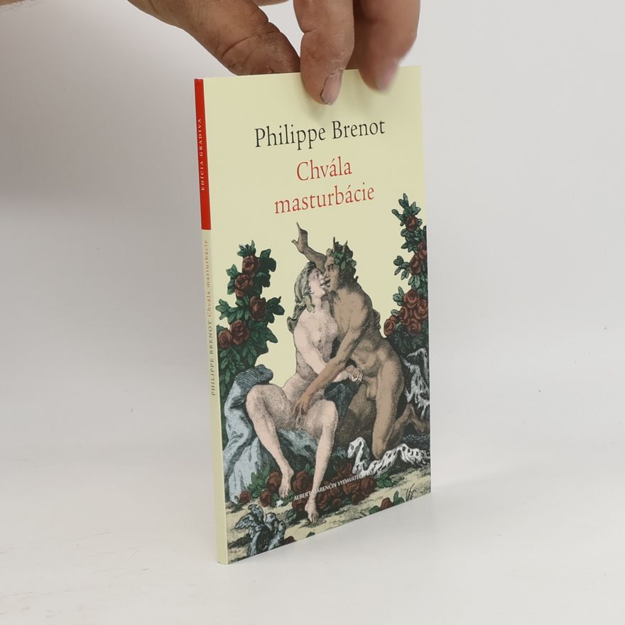 Philippe Brenot Chvála masturbácie