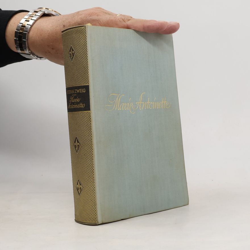 Stefan Zweig Marie Antoinette