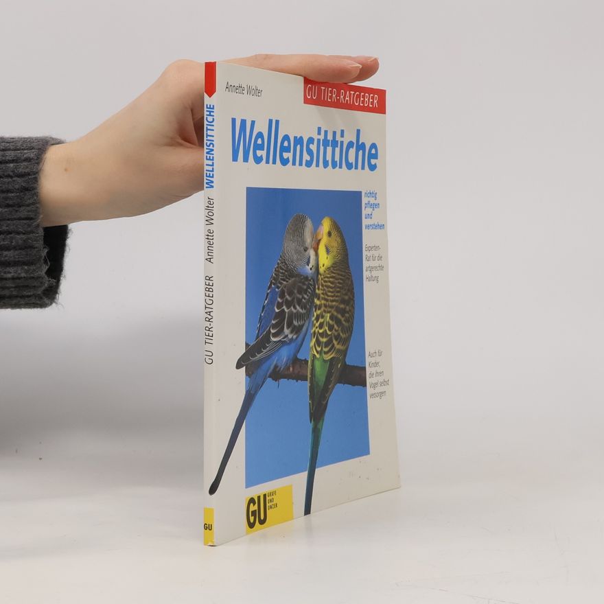 Annette Wolter Wellensittiche richtig pflegen und verstehen