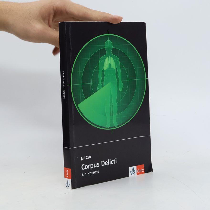 Juli Zeh Corpus Delicti