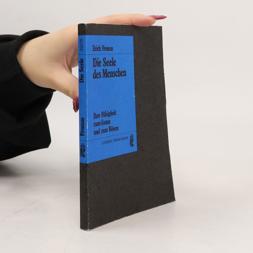 Erich Fromm Die Seele des Menschen
