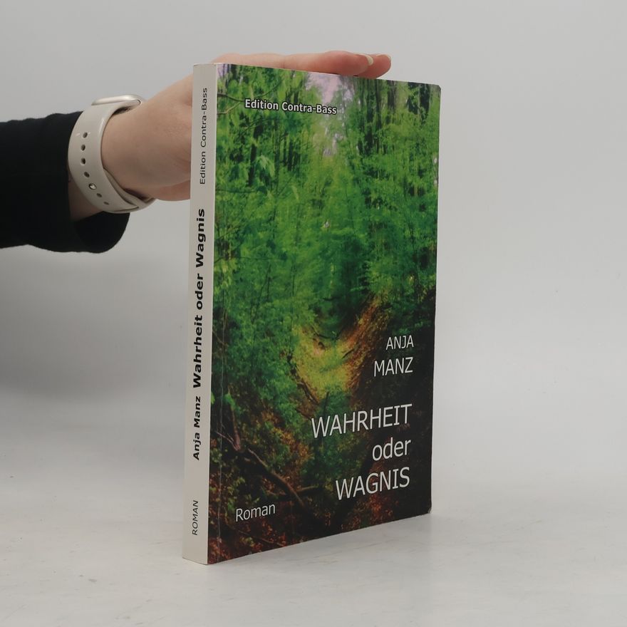 Anja Manz Wahrheit oder Wagnis