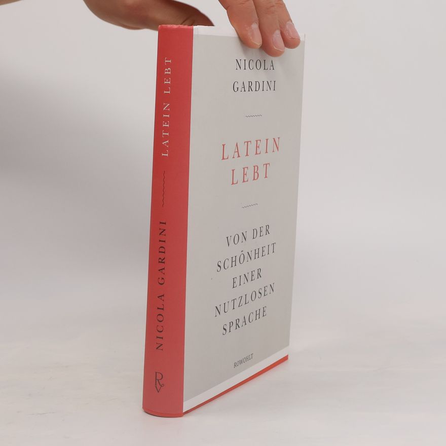 Nicola Gardini Latein lebt