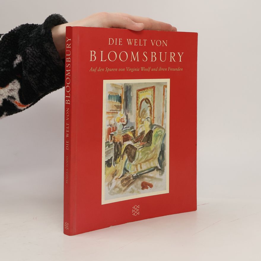 Pamela Todd Die Welt von Bloomsbury