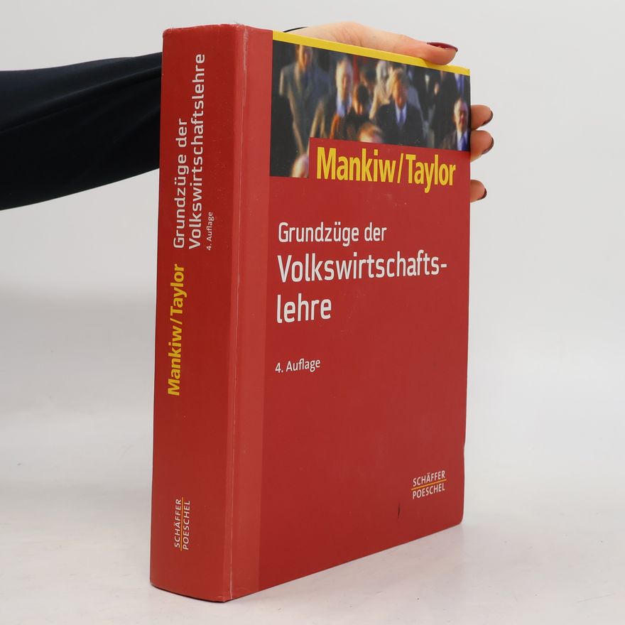 N. Gregory Mankiw Grundzüge der Volkswirtschaftslehre
