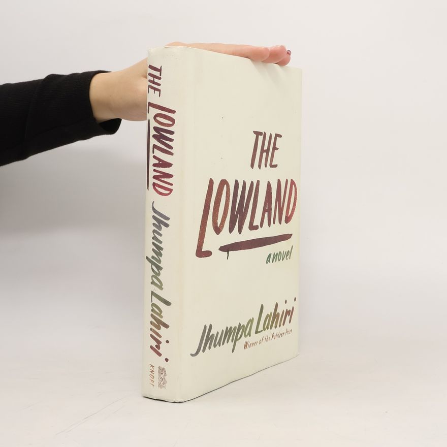 Jhumpa Lahiri The Lowland