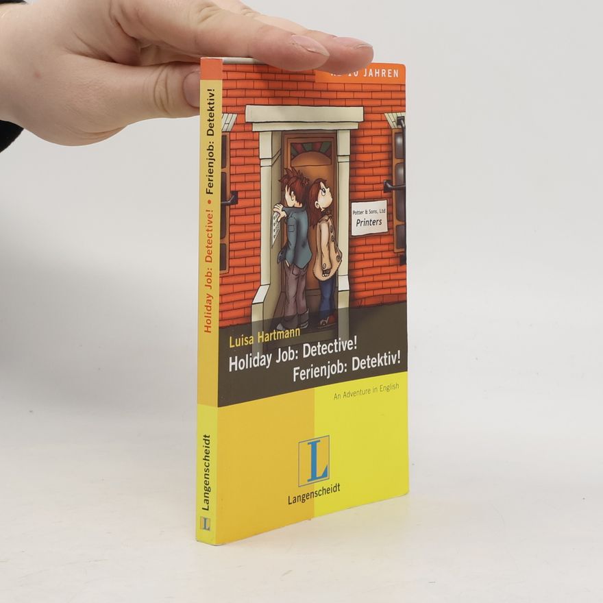 Luisa Hartmann Holiday job: Detective!/Ferienjob: Detektiv!