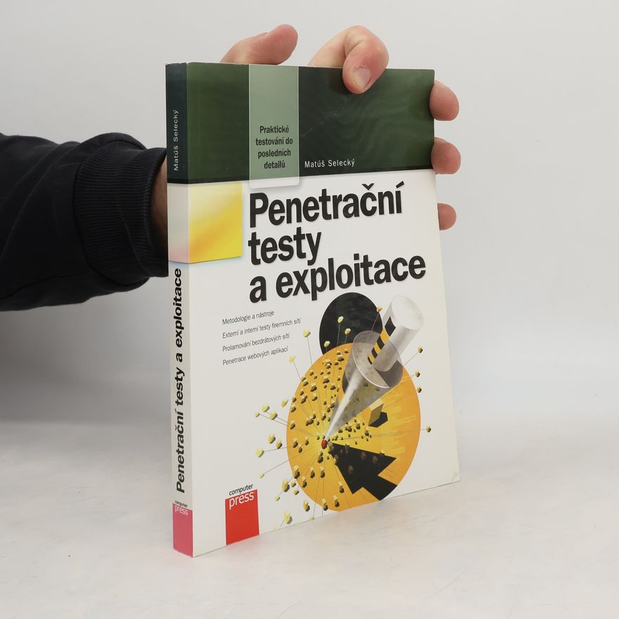 Matúš Selecký Penetrační testy a exploitace