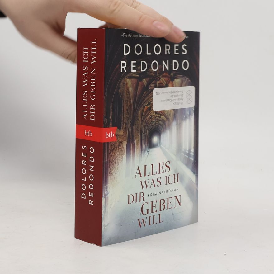 Dolores Redondo Alles was ich dir geben will