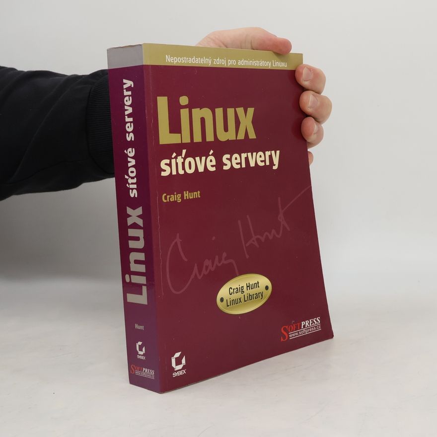 Craig Hunt Linux : síťové servery
