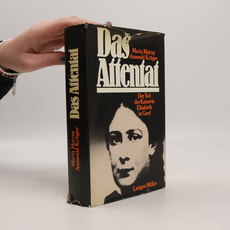 Maria Matray Das Attentat