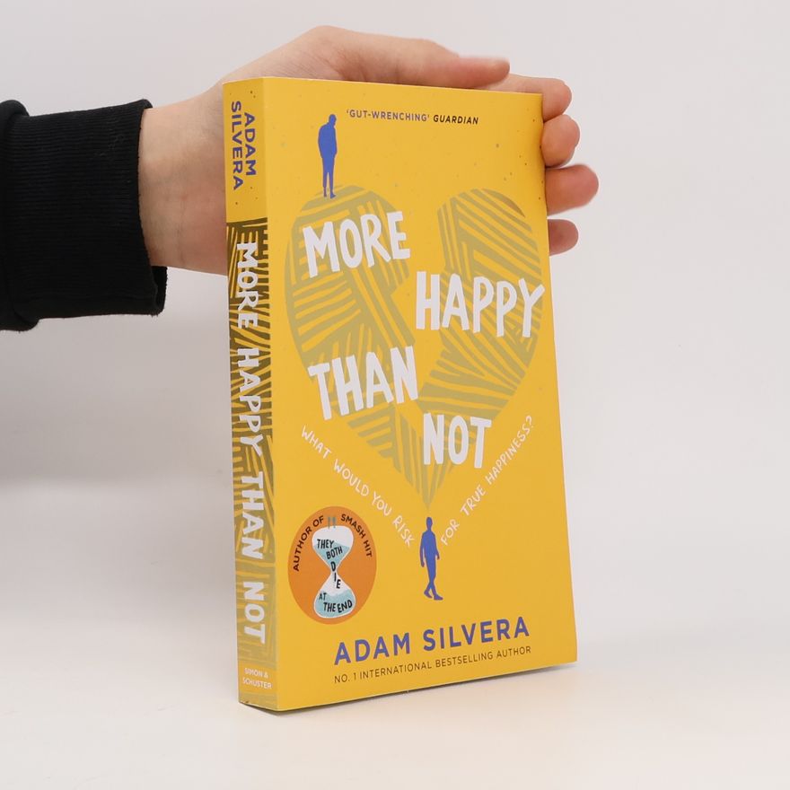 Adam Silvera More happy than not