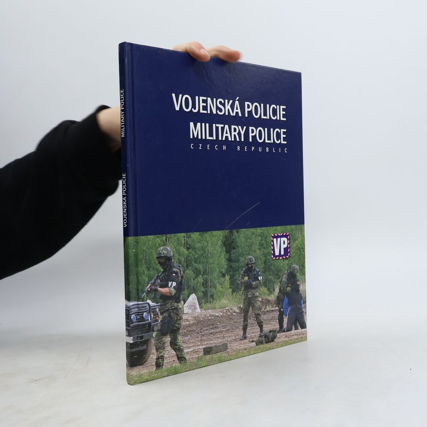 Ladislav Dolejší Vojenská policie. Military Police