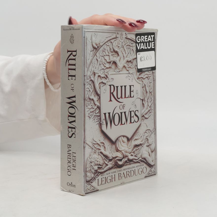 Leigh Bardugo Rule of Wolves