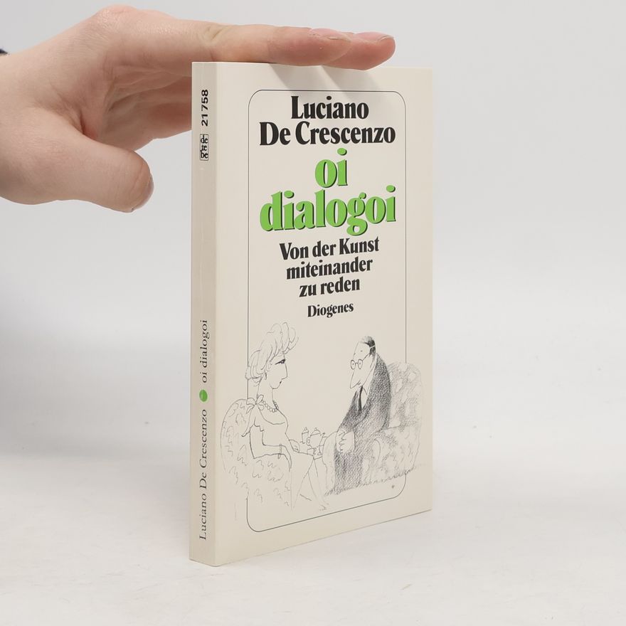 Luciano De Crescenzo Oi dialogoi
