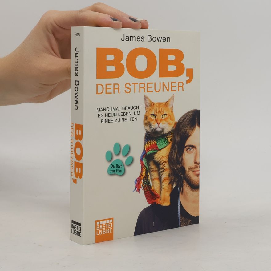 James Bowen Bob, der Streuner