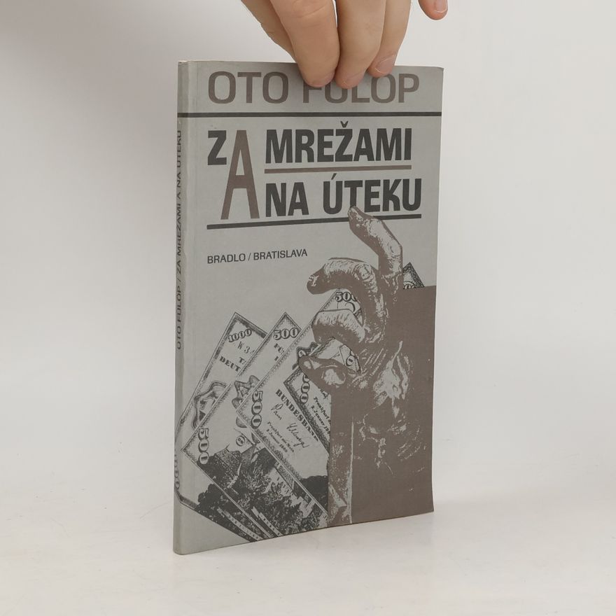 Oto Fülöp Za mrežami a na úteku