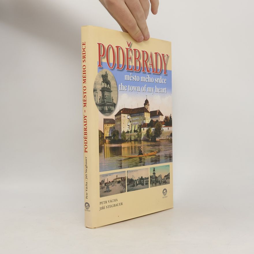 Šárka Stegbauerová Poděbrady. Město mého srdce