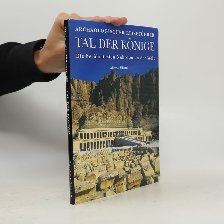 Alberto Siliotti Tal der Könige